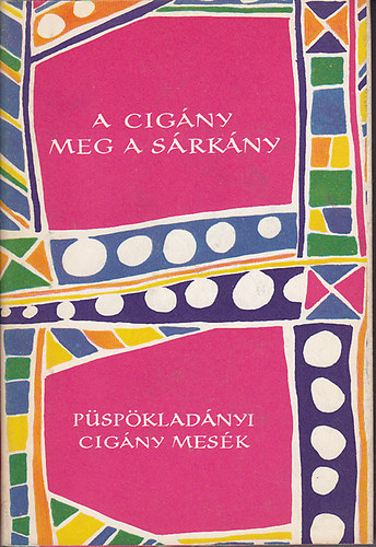 A cigny meg a srkny - Pspkladnyi cigny mesk (Npek mesi)