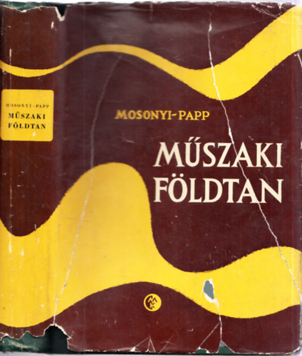 Mosonyi Emil-Papp Ferenc - Mszaki fldtan