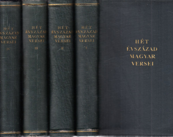 Sz�pirodalmi K�nyvkiad� - H�t �vsz�zad magyar versei I-IV.