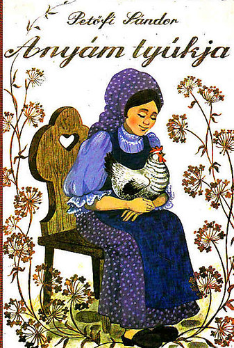 Pet�fi S�ndor - Any�m ty�kja