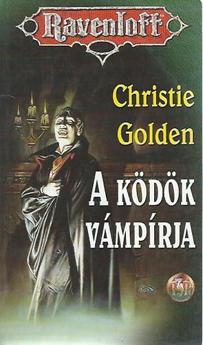Christie Golden - A ködök vámpírja (Ravenloft)
