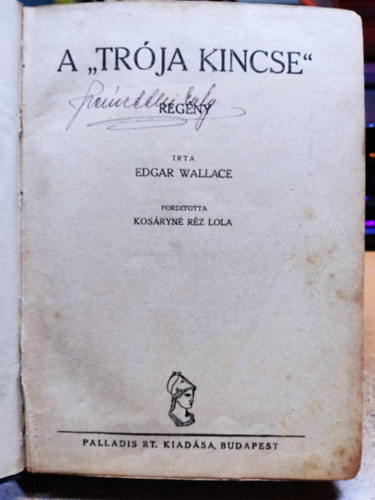 Edgar Wallace - A "Trja kincse" (1 pengs regnyek)