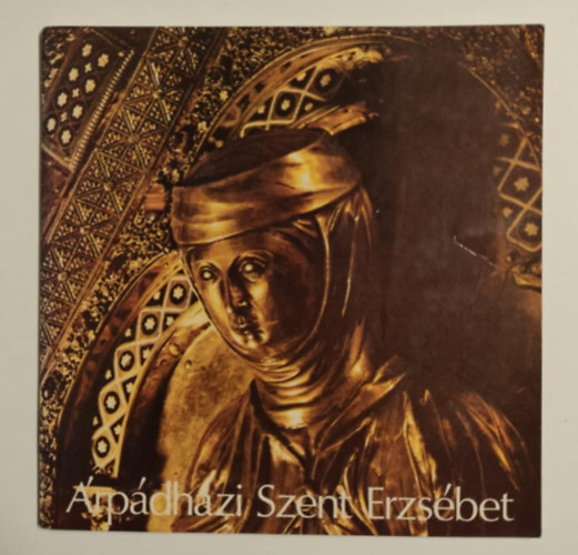 Puskely M�ria - �rp�dh�zi Szent Erzs�bet