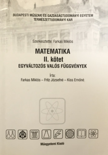 Farkas Mikls - Matematika II. ktet - Egyvltozs vals fggvnyek