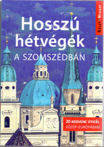Farkas Zolt�n - Hossz� h�tv�g�k a szomsz�dban