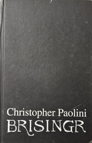 Christopher Paolini - Brisinger (Az rksg 3.)