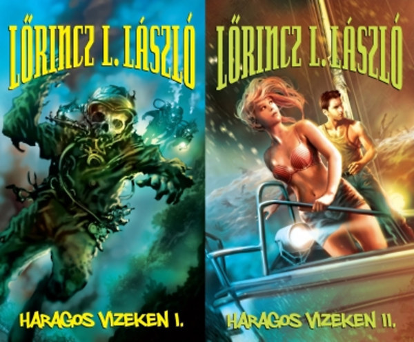 Lőrincz L. László - Haragos vizeken I-II.