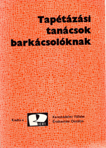 Tap�t�z�si tan�csok bark�csol�knak