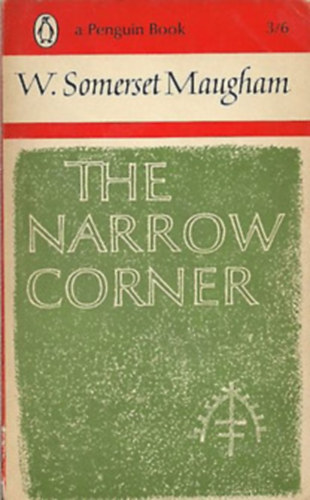 William Somerset Maugham - The Narrow Corner + The Painted Veil + The explorer ( 3Volume) Somerset W. Maugham