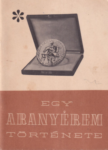 Egy aranyérem története