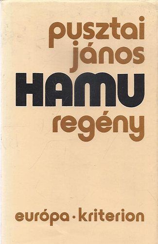 Pusztai János - Hamu regény