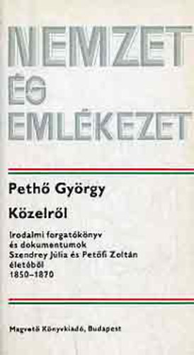 Peth� Gy�rgy - Nemzet �s eml�kezet