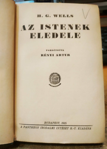 H. G. Wells - Az istenek eledele
