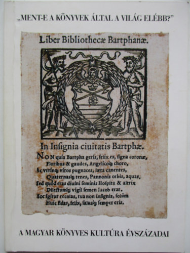 Kov�cs Ida  (szerk.) - Ment-e a k�nyvek �ltal a vil�g el�bb?