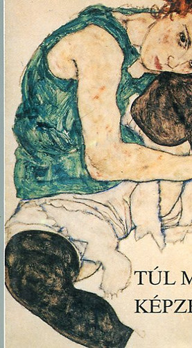 Kelecs�nyi L�szl� - T�l mer�sz k�pzelet