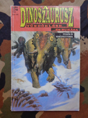A dinoszaurusz tndklse... s buksa - Tlkk s nehzfegyverek (Marvel kpregny)