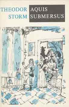 Theodor Storm - Aquis Submersus