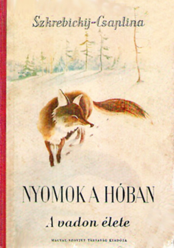 Szkrebickij-Csaplina - Nyomok a hóban - Gyermekversek