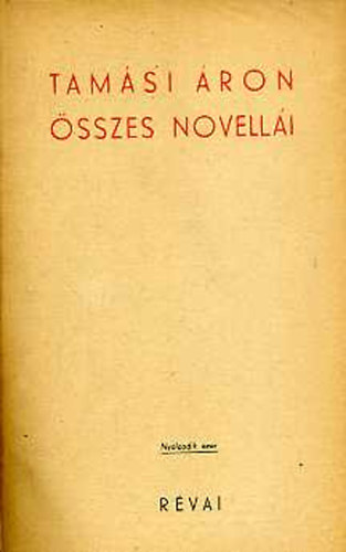 Tam�si �ron - Tam�si �ron �sszes novell�i
