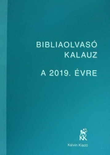 Bibliaolvasó kalauz a 2019. évre