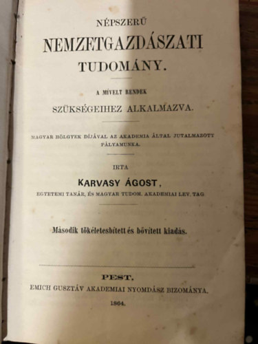 Karvasy Ágost - Népszerű nemzetgazdászati tudomány