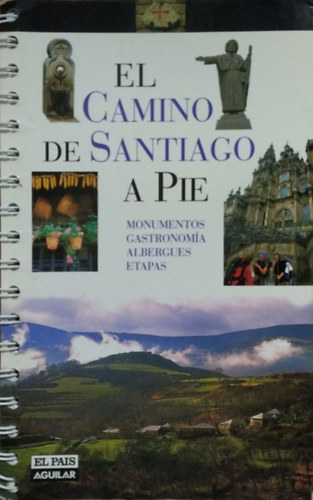 Paco Nadal - El Camino de Santiago a Pie