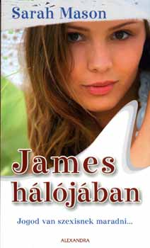 Sarah Mason - James hálójában
