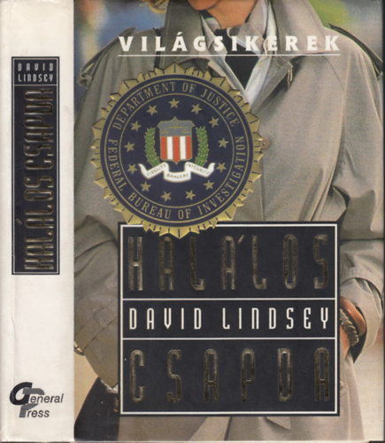 David Lindsey - Hallos csapda
