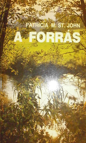 Patricia M. St. John - A forrás
