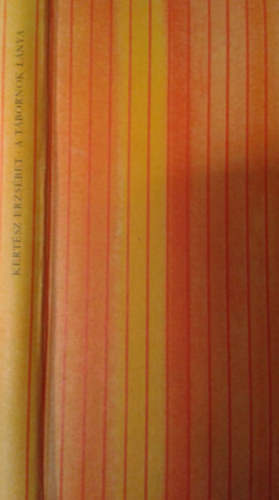 Kert�sz Erzs�bet - A t�bornok l�nya