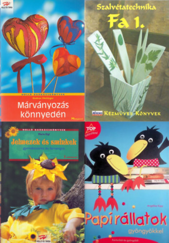 Gudrun Hettinger, Maria Eigl Angelika Kipp - 4 db hobbik�nyv: Pap�r�llatok gy�ngy�kkel - Kartonb�l �s gy�ngyb�l + M�rv�nyoz�s k�nnyed�n + Jelmezek �s sminkek gyerekzs�rra �s farsangra + Szalv�tatechnika - Fa 1.