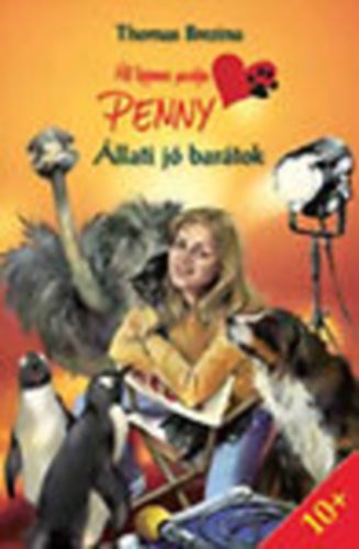 Thomas Brezina - �llati j� bar�tok - H�t tappancs gazd�ja, Penny