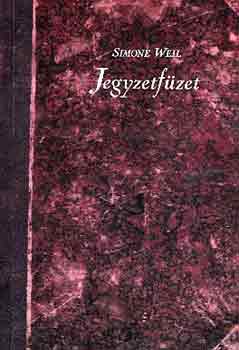 Simone Weil - Jegyzetfzet