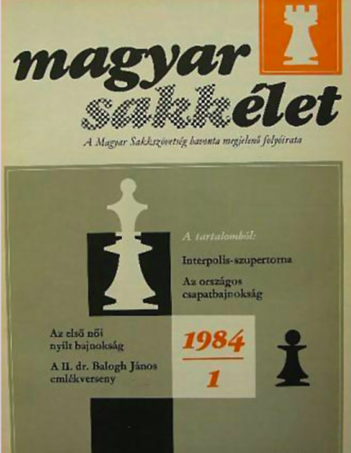 szerk:Ozsvth Andrs - Magyar Sakklet 1984. (1984/1,3-12. a 2.sz. hinyzik )