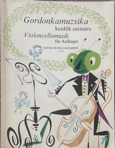 Lengyel Endre - Pejtsik �rp�d - Gordonkamuzsika kezd�k sz�m�ra - Z.6312