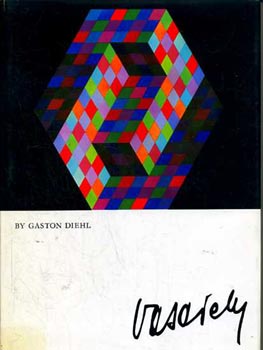 Gaston Diehl - Vasarely