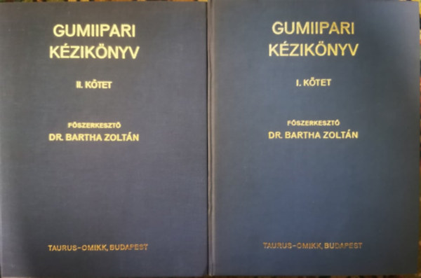 Dr. Bartha Zolt�n - Gumiipari k�zik�nyv I-II.