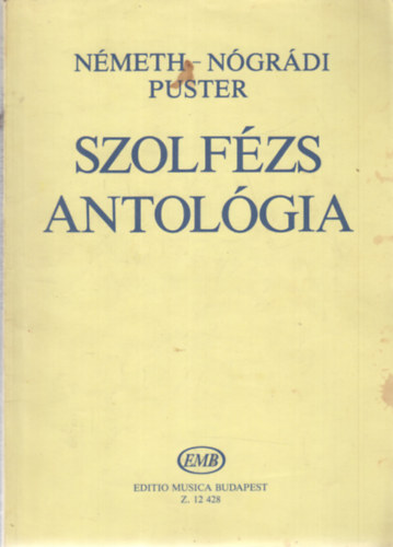 N�gr�di L�szl�, Puster J�nos N�meth Rudolf - Szolf�zs antol�gia