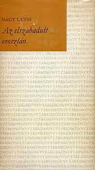 Nagy Lajos - Az elszabadult oroszln