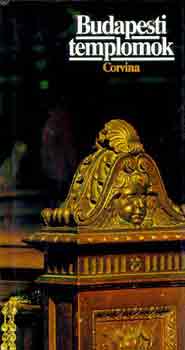 K. Pintér Tamás; Kaiser Anna - Budapesti templomok