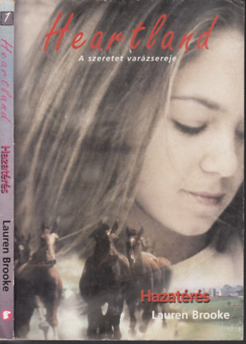 Lauren Brooke - Hazatérés (Heartland 1.) - A szeretet varázsereje