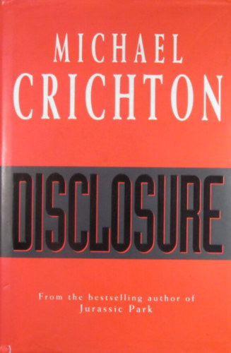 Michael Crichton - Disclosure