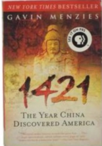 Gavin Menzies - 1421 The Year China Discovered the World