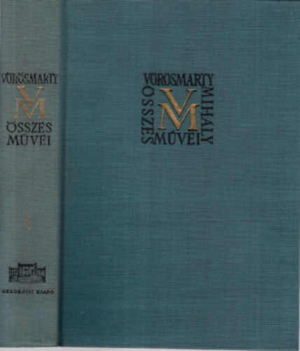 T�th Dezs� Horv�th K�roly - V�r�smarty  Mih�ly �sszes m�vei - Nagyobb epikai m�vek  I. 4. k�tet