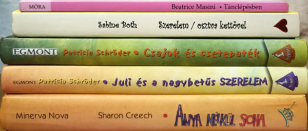 Sharon Creech, Sabine Both, Beatrice Masini Patricia Schr�der - Ifj�s�gi k�nyvcsomag