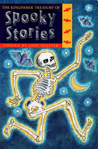 The Kingfisher Treasury of Spooky Stories