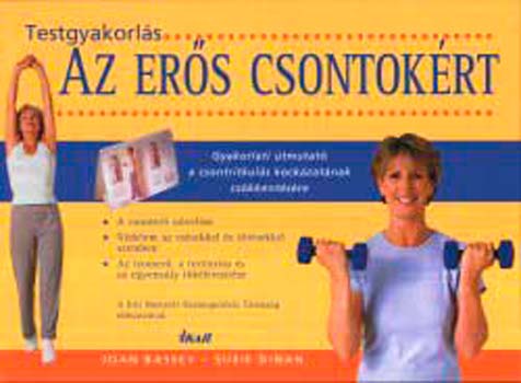 J. Bassey S. Dinan - Testgyakorlás az erős csontokért