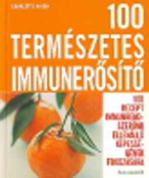 Charlotte Haigh - 100 termszetes immunerst