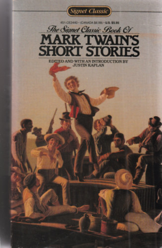 The signet classic book of Mark Twain's short stories
