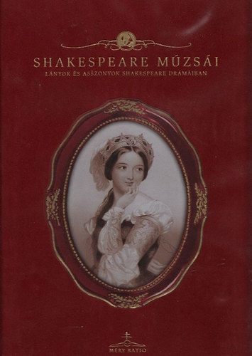 F. A. Brockhaus - Shakespeare mzsi - Lnyok s asszonyok Shakespeare drmiban